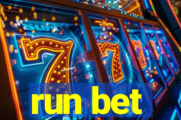 run bet